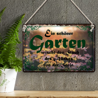 Blechschild Spruch 30x20cm schöner Garten wischt den Staub