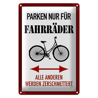 Blechschild Parken 20x30cm nur für Fahrräder alle anderen