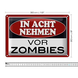 Blechschild Hinweis 30x20cm in acht nehmen vor Zombies
