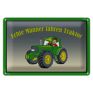 Blechschild Spruch 30x20cm echte Männer fahren Traktor