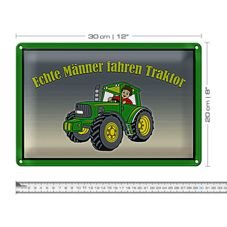 Blechschild Spruch 30x20cm echte Männer fahren Traktor