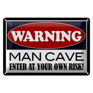 Blechschild Spruch 30x20cm Warning Man Cave enter at your