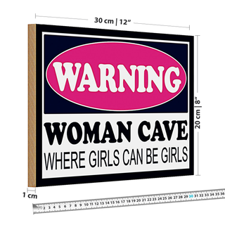 Holzschild Spruch 30x20cm Warning Woman Cave where girls
