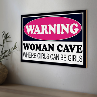 Holzschild Spruch 30x20cm Warning Woman Cave where girls