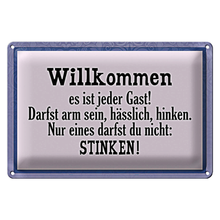 Blechschild Spruch 30x20cm Willkommen es ist jeder Gast
