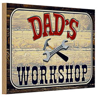 Holzschild Spruch 30x20cm Dad´s Workshop Werkzeug