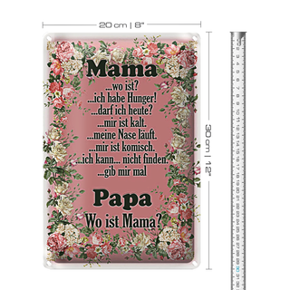 Blechschild Spruch 20x30cm Mama ich habe Hunger ist kalt