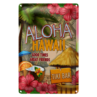 Blechschild Hawaii 20x30cm Aloha Tiki Bar good times great