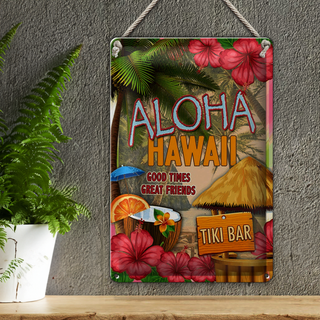 Blechschild Hawaii 20x30cm Aloha Tiki Bar good times great