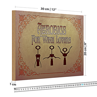 Holzschild Wein 30x20cm Aerobics for Wine lovers