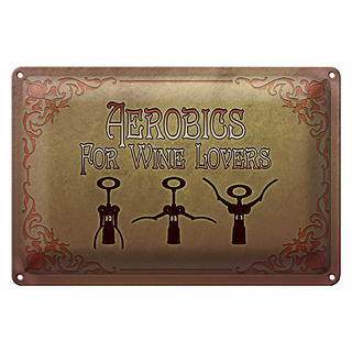 Blechschild Wein 30x20cm Aerobics for Wine lovers