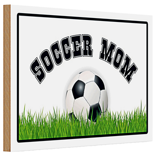 Holzschild Fußball 30x20cm Soccer Mom Fußball Mutter