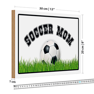 Holzschild Fußball 30x20cm Soccer Mom Fußball Mutter