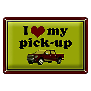Blechschild Auto 30x20cm i love my pick-up Geländerwagen