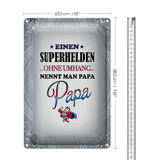 Blechschild Spruch 20x30cm Superhelden ohne Umhang PAPA