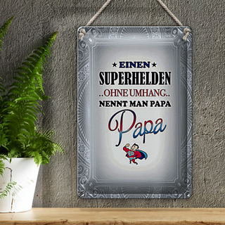 Blechschild Spruch 20x30cm Superhelden ohne Umhang PAPA
