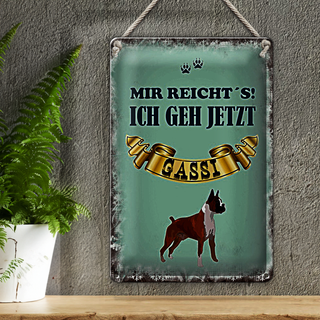 Blechschild Spruch 20x30cm mir reicht`s ich geh gassi Hund
