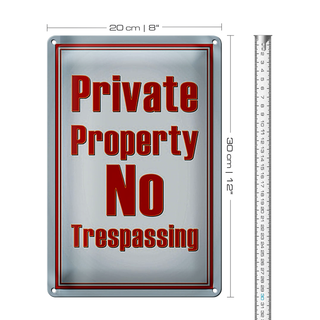Blechschild Spruch 20x30cm private Property No Trespassing