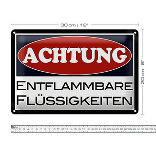 Blechschild Spruch 30x20cm Achtung entflammbar Flüssigkeit