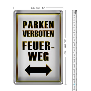 Blechschild Spruch 20x30cm Parken verboten Feuerweg