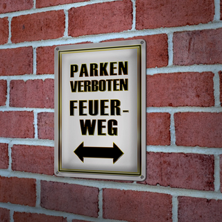Blechschild Spruch 20x30cm Parken verboten Feuerweg
