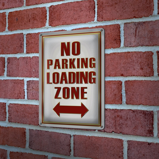 Blechschild Spruch 20x30cm No Parking loading Zone