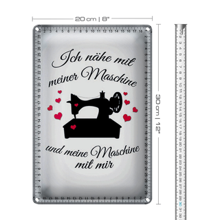 Blechschild Spruch 20x30cm ich nähe mit meiner Maschine