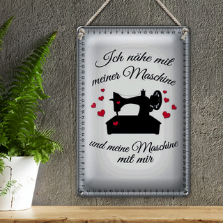 Blechschild Spruch 20x30cm ich nähe mit meiner Maschine