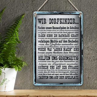 Blechschild Spruch 20x30cm wir Dorfkinder Hausaufgaben Bus