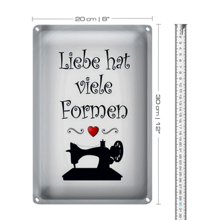 Blechschild Spruch 20x30cm Nähen Liebe hat viele Formen