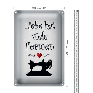 Blechschild Spruch 20x30cm Nähen Liebe hat viele Formen