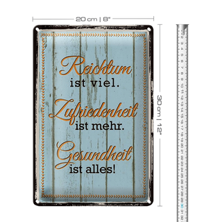 Blechschild Spruch 20x30cm Reichtum Zufriedenheit Gesund