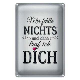 Blechschild Spruch 20x30cm und dann traf ich DICH Herz