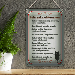 Blechschild Spruch 20x30cm du bist Katzenliebhaber wenn