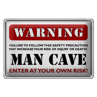 Blechschild Spruch 30x20cm Warning man cave enter at