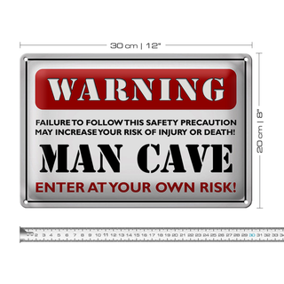 Blechschild Spruch 30x20cm Warning man cave enter at