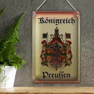 Blechschild Spruch 20x30cm Königreich Preussen