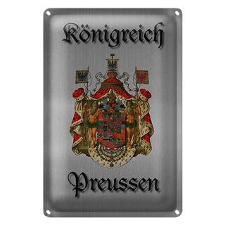Blechschild Spruch 20x30cm Königreich Preussen Wappen graues Schild