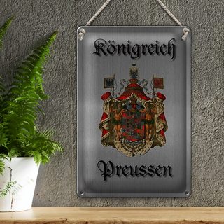 Blechschild Spruch 20x30cm Königreich Preussen Wappen graues Schild
