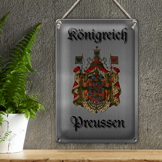 Blechschild Spruch 20x30cm Königreich Preussen Wappen graues Schild