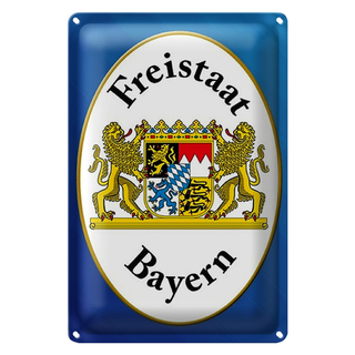 Blechschild Spruch 20x30cm Freistaat Bayern Wappen blaues Schild