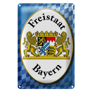 Blechschild Spruch 20x30cm Freistaat Bayern Wappen