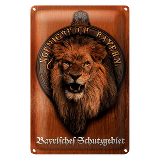 Blechschild Spruch 20x30cm Königreich Bayern Löwe
