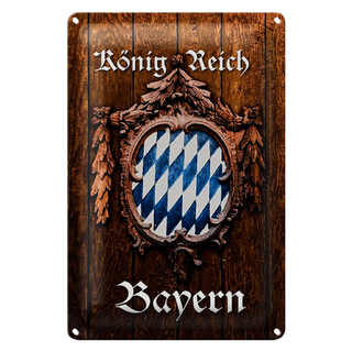 Blechschild Spruch 20x30cm Königreich Bayern Holzoptik