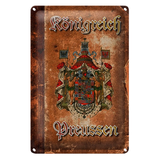 Blechschild Spruch 20x30cm Königreich Preussen Wappen