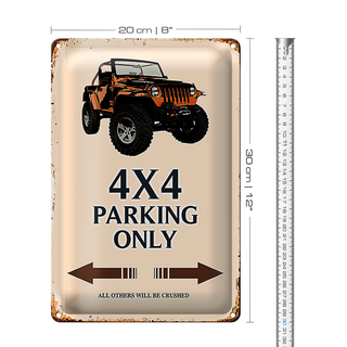 Blechschild Spruch 20x30cm 4x4 parking only Geländerwagen