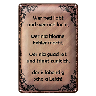 Blechschild Spruch 20x30cm wer ned liabt und wer ned lacht