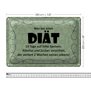 Blechschild Spruch 30x20cm wer bei Diät 14 Tage auf fette
