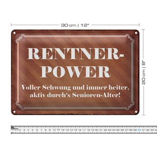 Blechschild Spruch 30x20cm Rentner Power Senioren Alter