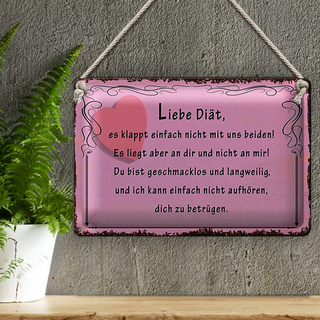Blechschild Spruch 30x20cm liebe Diät klappt nicht mit uns